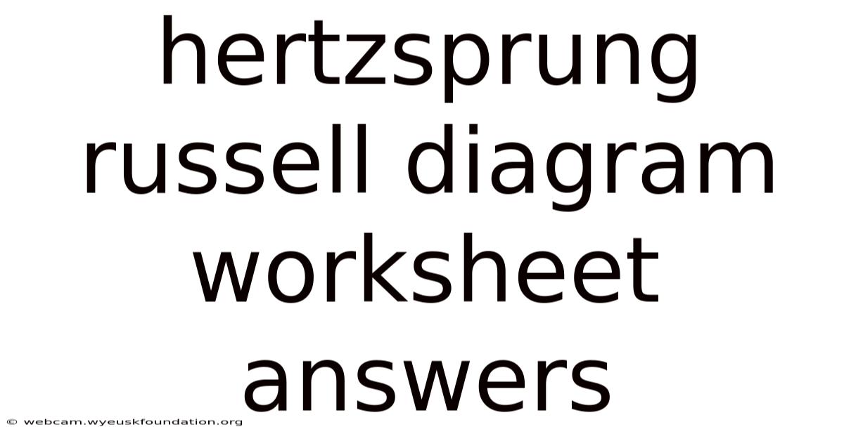 Hertzsprung Russell Diagram Worksheet Answers